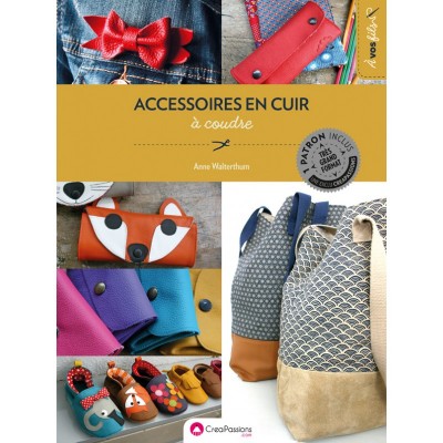 Livre : Accessoires en cuir à coudre ANNE WALTERTHUM