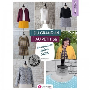 Du grand 44 au petit 56 la couture selon Edith !