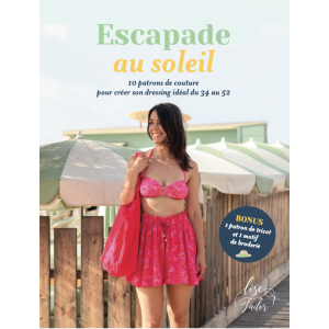 Livre -  Escapade au Soleil (patrons de couture) - Lise Tailor