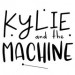 KYLIE and The MACHINE
